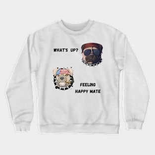 feeling good Crewneck Sweatshirt